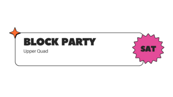 graphic with pink starburst that says saturday, with Block Party in bold text